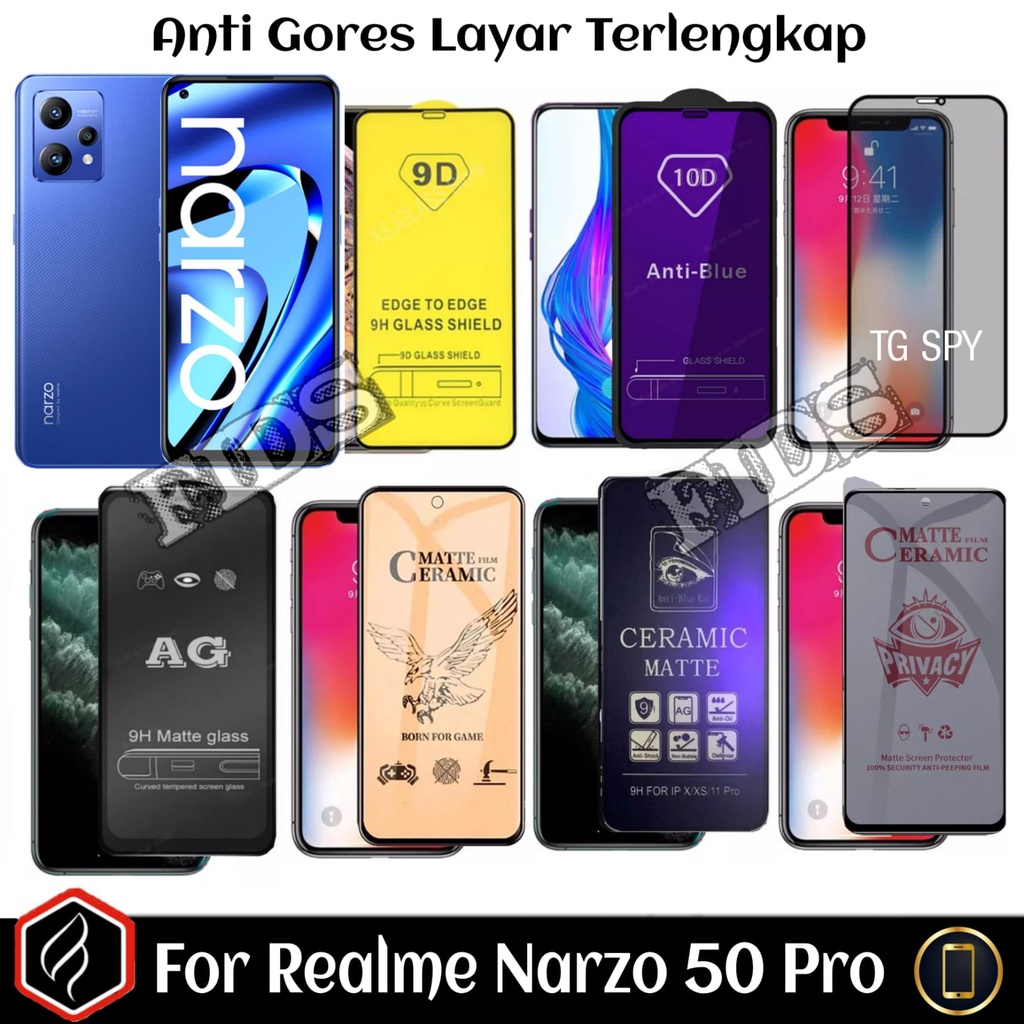 [ANTI GORES LAYAR] For REALME NARZO 50 PRO Tempered Glass Privasi / Anti SPY / Anti Blue Ray / Ceramic Matte / Ceramic Blue light / Ceramic Privasi / Pelindung Layar Handphone Realme Narzo 50 Pro