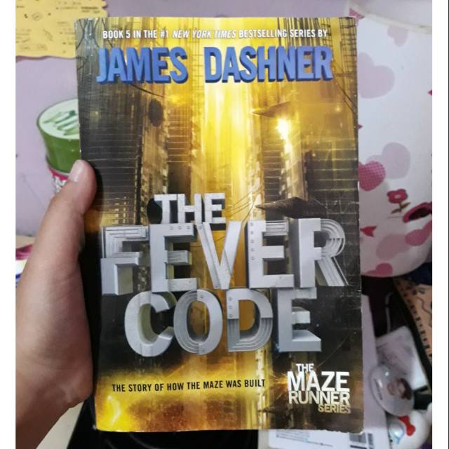 The Fever Code (Maze Runner Series) - James Dashner (ENGLISH)