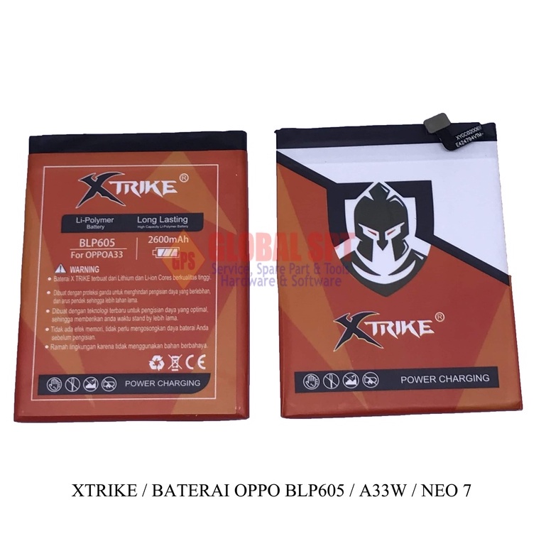 XTRIKE / BATERAI OPPO BLP605 / BATERE A33W / BATRE NEO 7