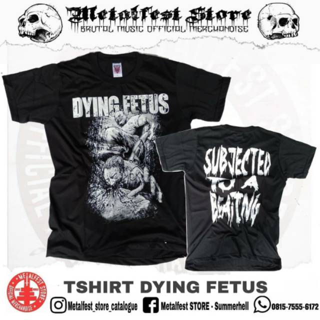 DYING FETUS KAOS METAL TSHIRT DYING FETUS