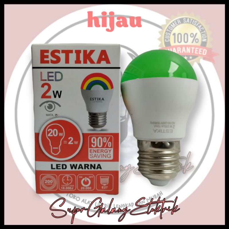 Lampu Led Estika 2W bisa untuk Lampu Hias / Lampu Tidur