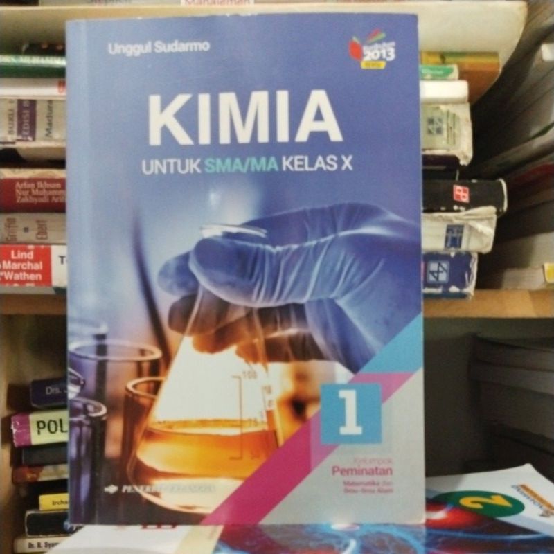 Jual BUKU KIMIA KELAS X/10/1 SMA ERLANGGA REVISI BY UNGGUL SUDARMO ...