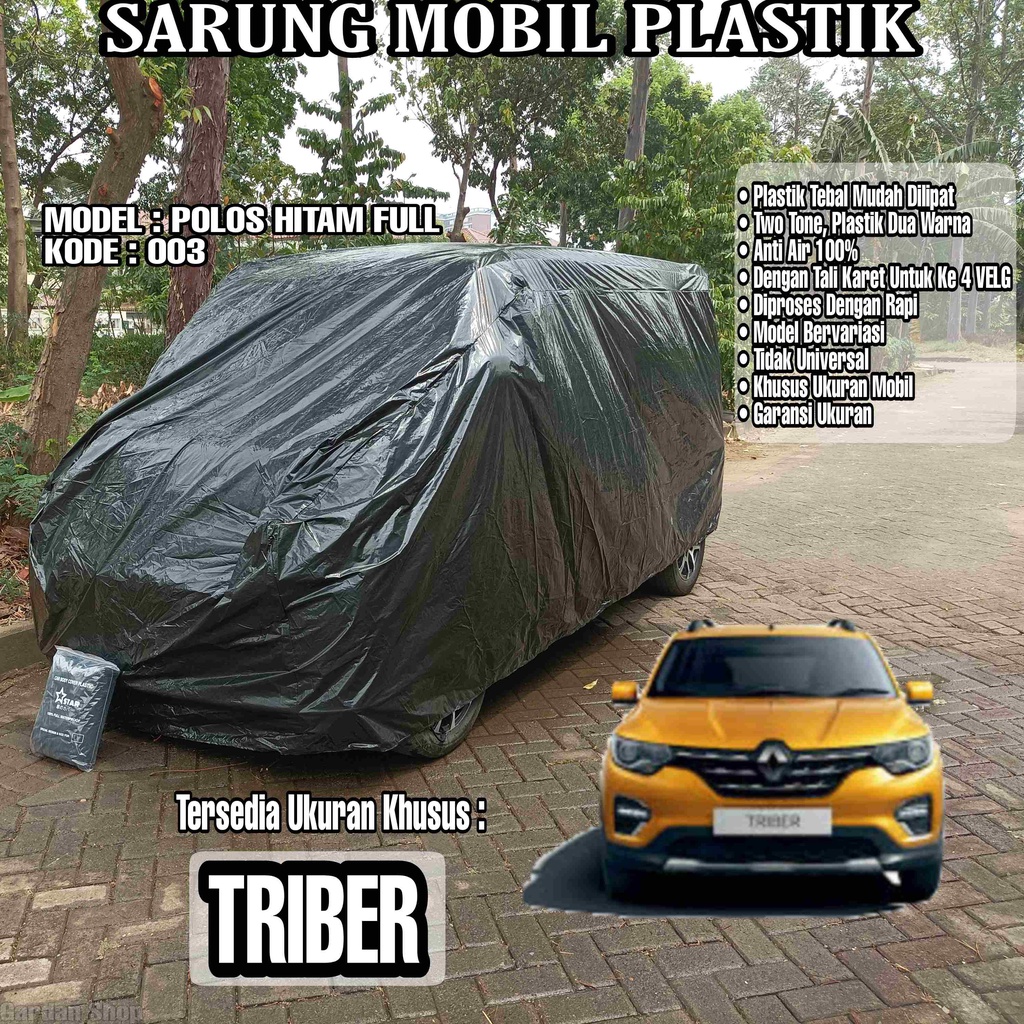 Sarung Mobil Plastik TRIBER Hitam Polos Full Anti Air Full Black Waterproof