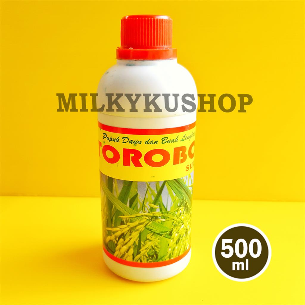 PUPUK ORGANIK CAIR TOROBOS  SUPER 500 ML KEMASAN PABRIK