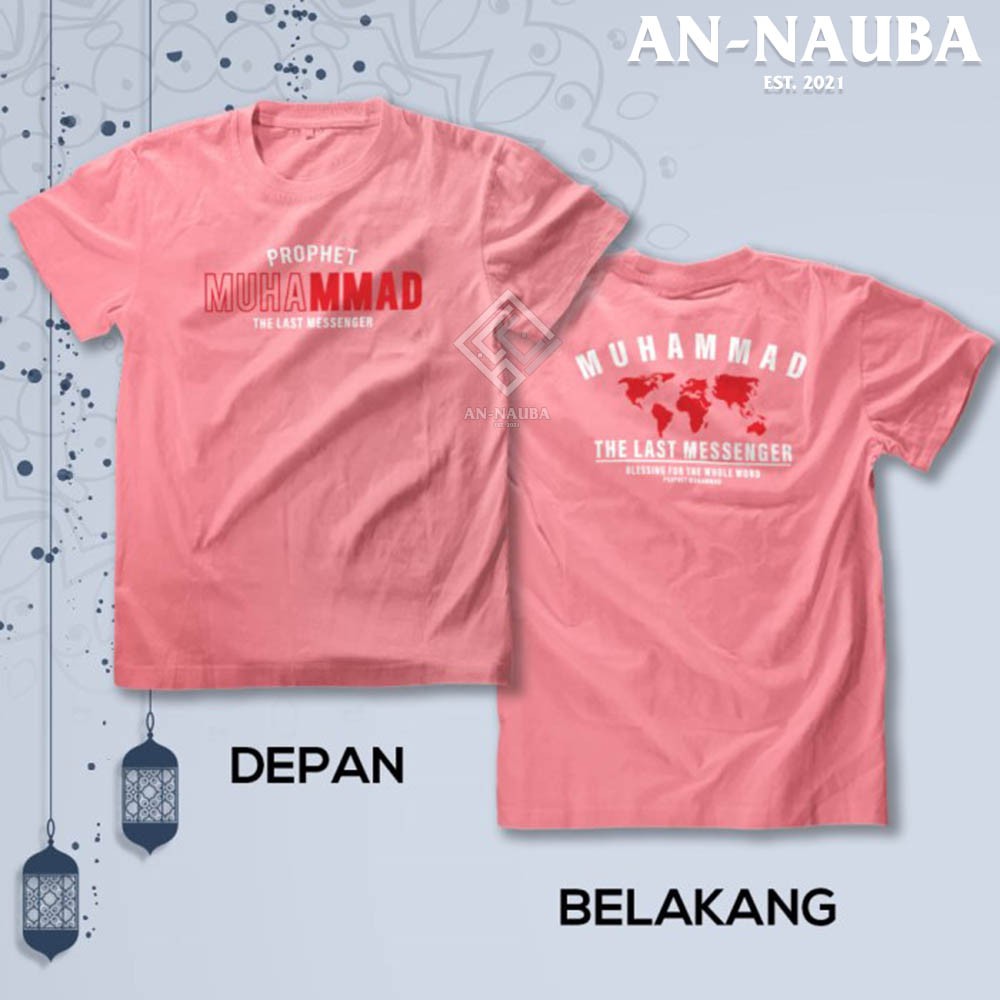 Kaos Dakwah Islami / MUHAMMAD THE LAST MESSENGER TSHIRT / Baju Distro Santri Muslim Trendy [AN-6364]-8