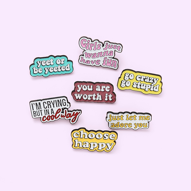 Fun Quotes Enamel Pins Choose Happy You Are Worth It Brooches Dialog Badge Denim Shirt Lapel Pin Bag Jewelry