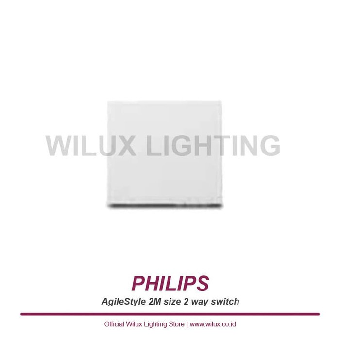 PHILIPS AgileStyle 2M SAKLAR - 2 Way Switch (SPAREPART)