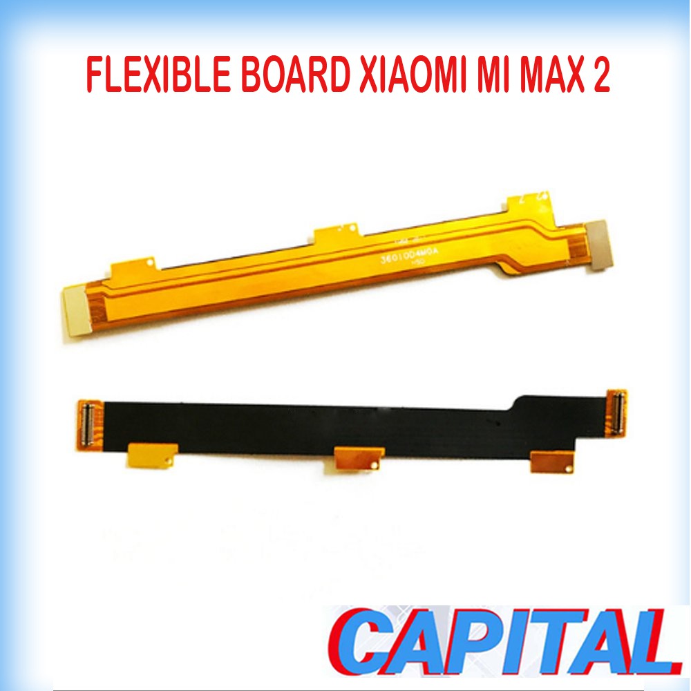

FLEXIBLE FLEXIBEL BOARD XIAOMI MI MAX 2 MAIN BOARD ORIGINAL NEW