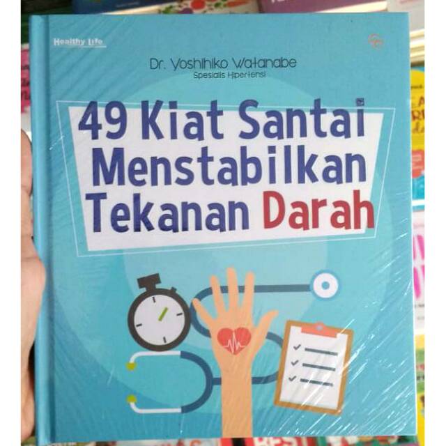 

49 Kiat Santai Menstabilkan Darah - Dr. Yoshihiko Watanabi - NS