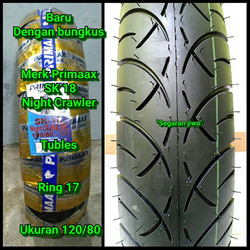Ban tubles motor ring 17 Ukuran 120/80 Primaax SK 18 Ban belakang yamaha vixion