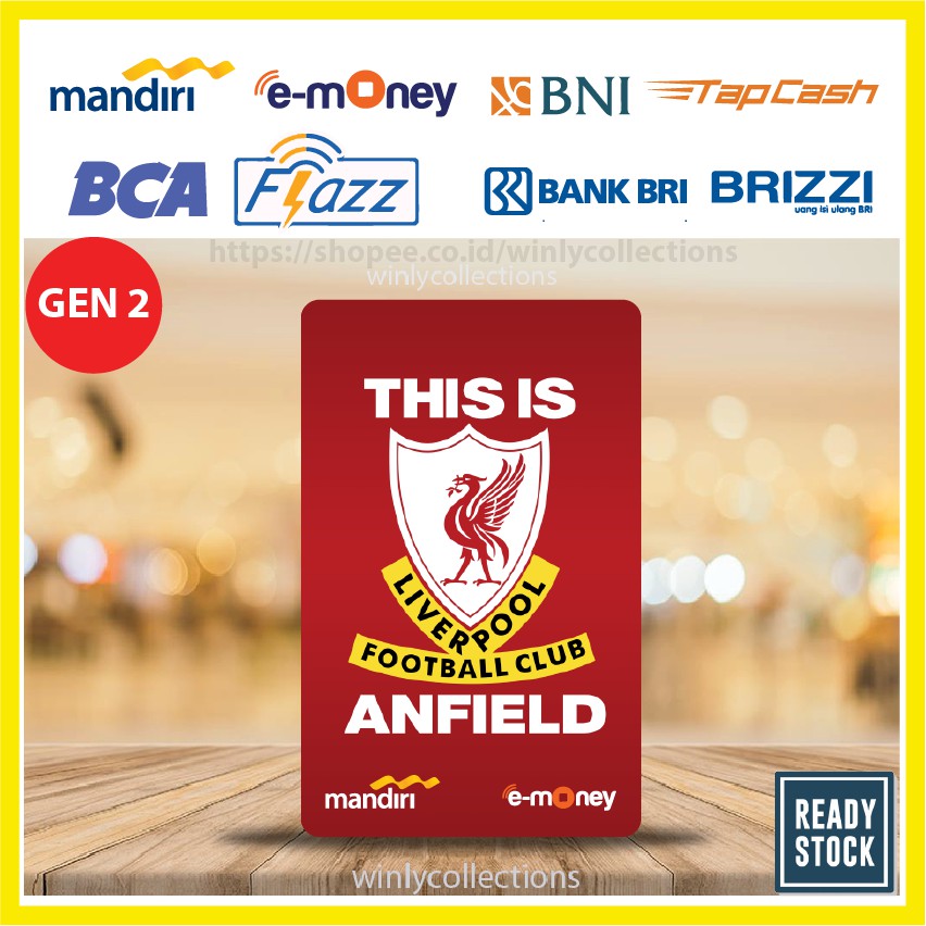 KARTU EMONEY ETOLL KLUB BOLA THIS LIVERPOOL FLAZZ BCA GEN 2 MANDIRI TAPCASH BNI BRI BRIZZI - 1 SISI