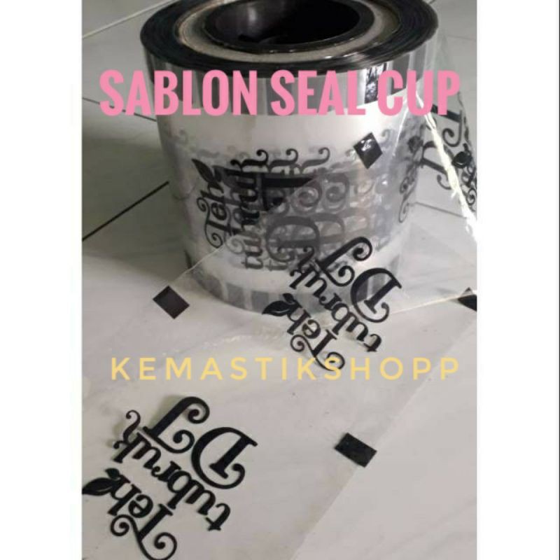 Jual Sablon Seal Cup Murah Sablon Cup Sealer Plastik Custom Shopee