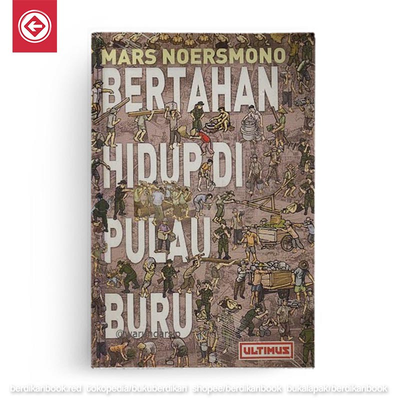 Berdikari - Bertahan Hidup di Pulau Buru - Ultimus