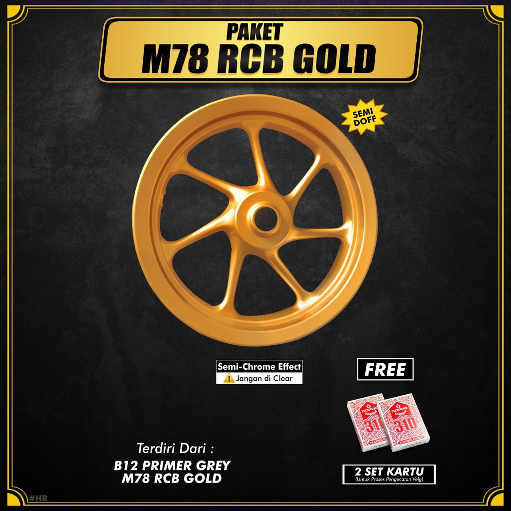 Paket Cat  Velg  M78 RCB  Gold Ultimate Free Kartu Remi 