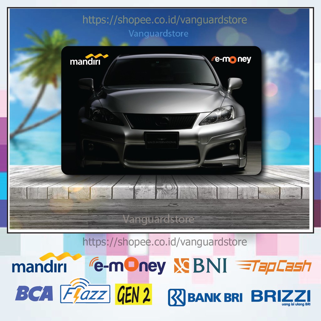 KARTU E MONEY E TOLL LEXUS ISF BODY KIT CAR MOBIL 8 EMONEY MANDIRI FLAZZ BCA BNI TAPCASH BRIZZI BR