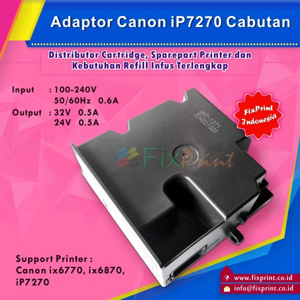 Adaptor Canon Ix6770 Ix6870 Ip7270 6770 6870 7270 Cabutan Sae