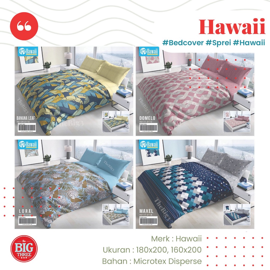 Bedcover + Sprei HAWAI 180x200 / 160x200 motif Annabel Bella Domelo Delarosa Violetta Delina Alder Mory Kelby Kaluna Adenia Merryn Palma Sea Olivia Vania  - King 180 160 BC Hawaii Kasur No 1 Atau Kasur No 2 Surabaya