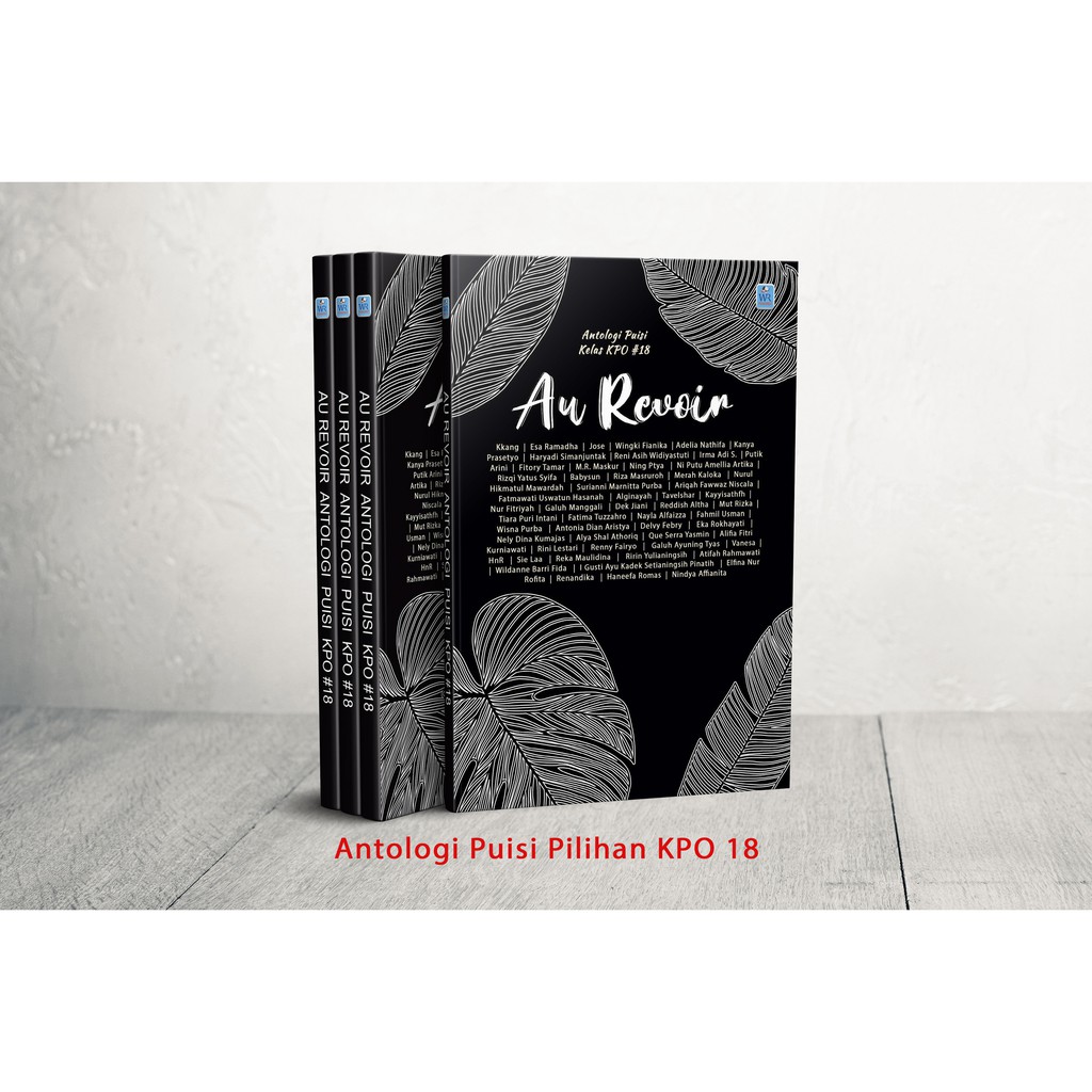 Au Revoir (Antologi Puisi KPO 18)