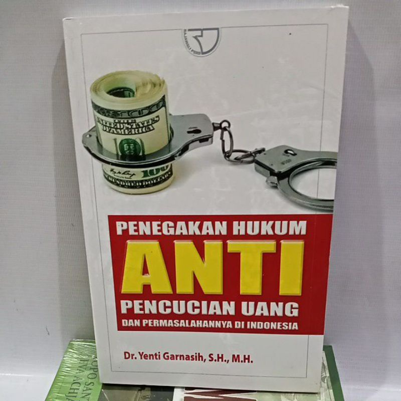 

buku penegakan hukum anti pencucian uang dan permasalahannya di Indonesia
