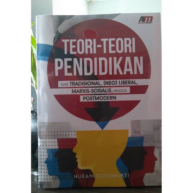 Teori - Teori Pendidikan - Nurani Soyomukti