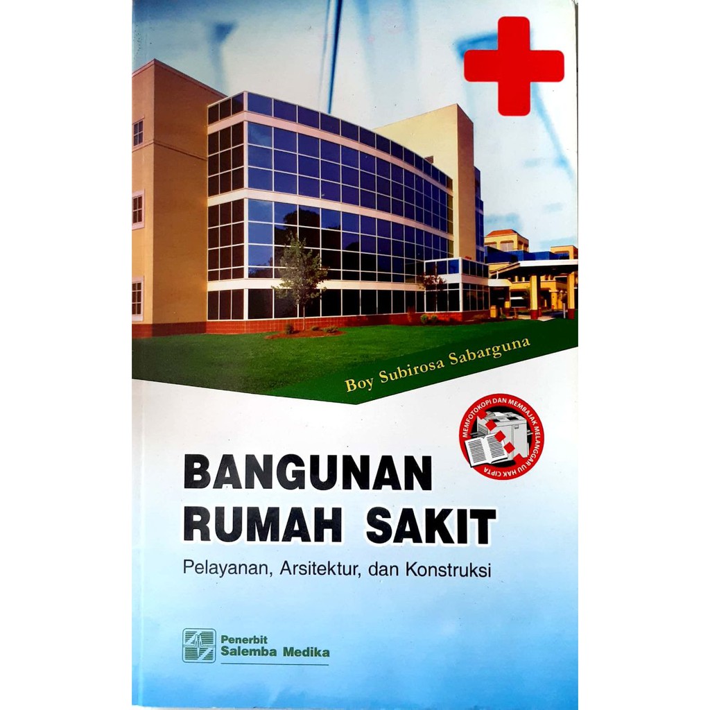 Bangunan Rumah Sakit Pelayanan, Arsitektur dan Konstruksi