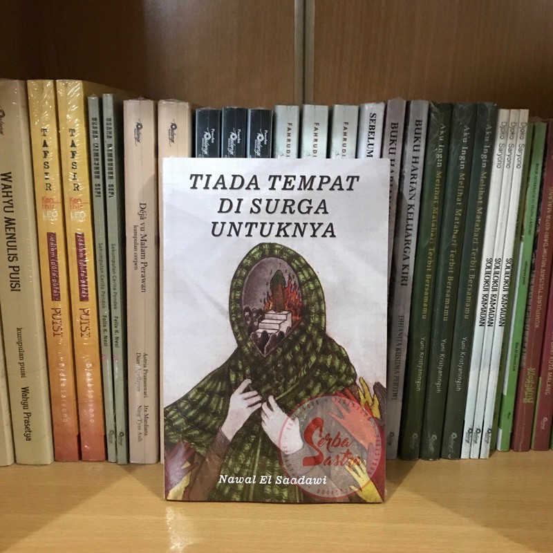 Tiada Tempat di Surga Untuknya - Nawal El Saadawi - Octopus