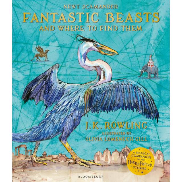 Fantastic Beasts and Where to Find Them Illustrated Edition