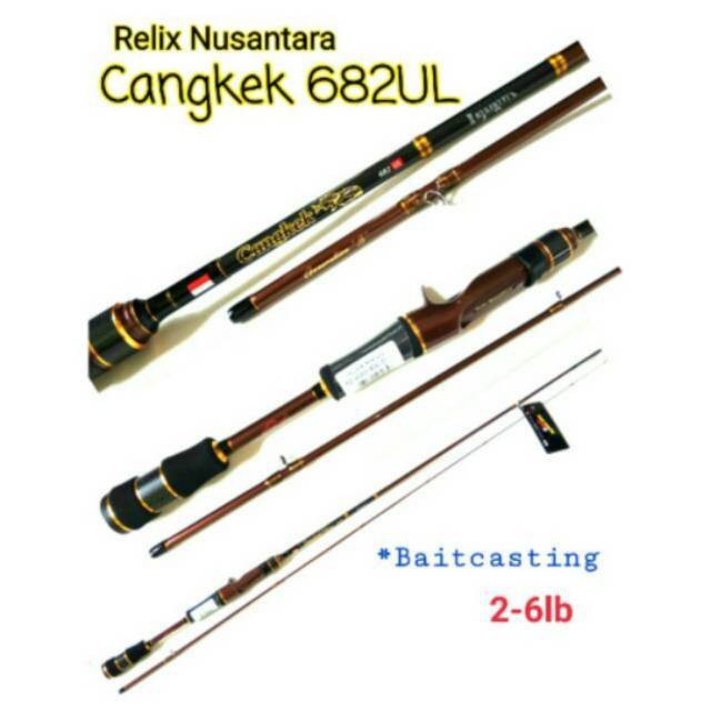Joran Pancing Bait Casting Relix Nusantara Cangkek 682 UL