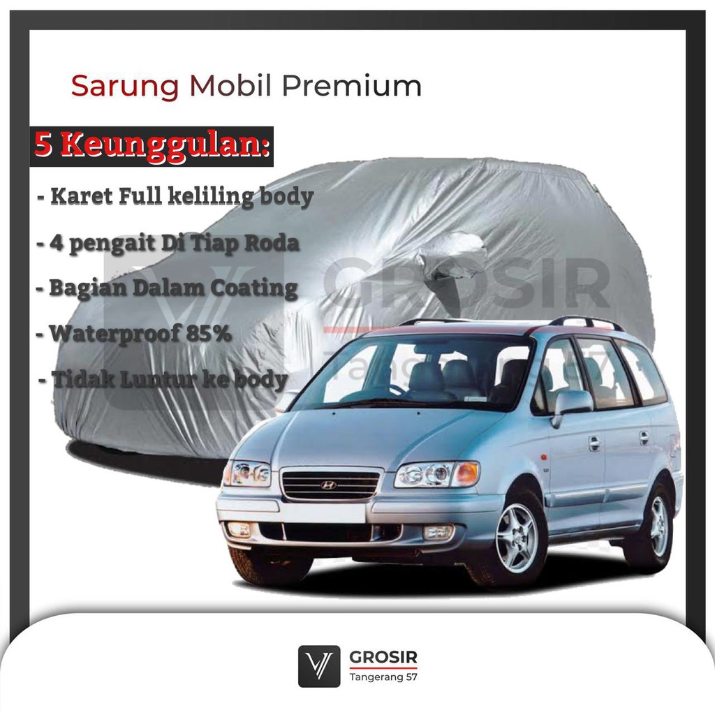 BODY COVER MOBIL HYUNDAI TRAJET / PENUTUP MOBIL TRAJET PREMIUM
