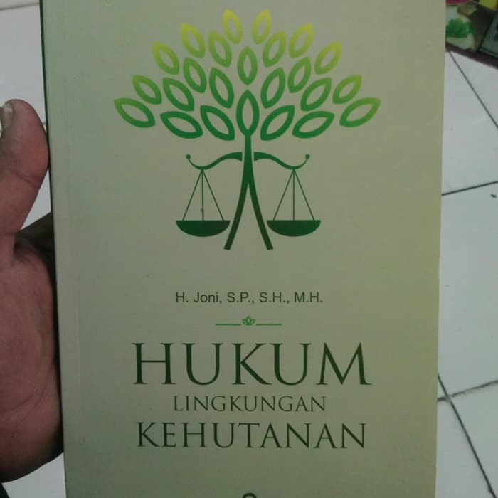 Buku Hukum Lingkungan Kehutanan Original