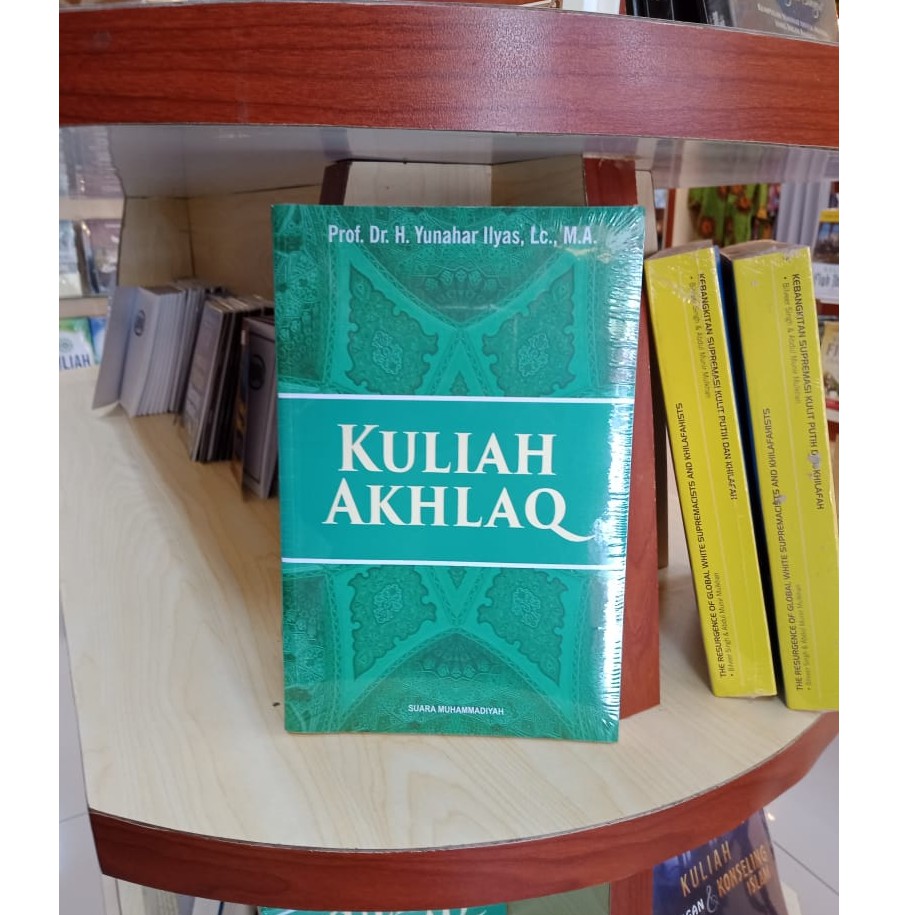 ORIGINAL  Kuliah Akhlaq / Kuliah Akhlak / Yunahar Ilyas / Buku Muhammadiyah