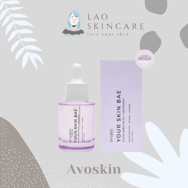 [READY STOCK] AVOSKIN YOUR SKIN BAE ALPHA ARBUTIN 3% + GRAPESEED 30Ml SERUM