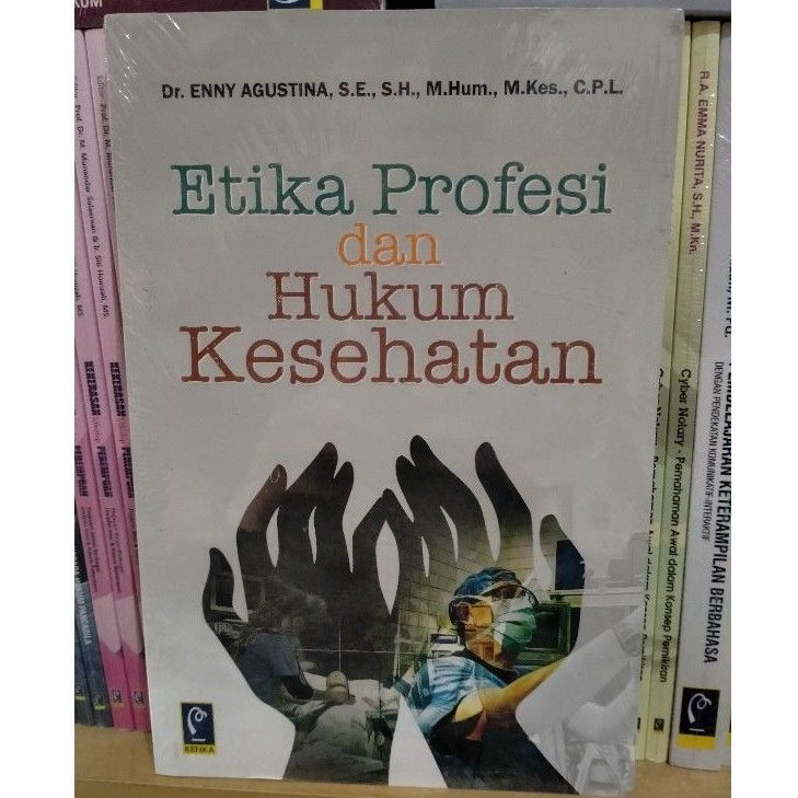 Jual Etika Profesi Dan Hukum Kesehatan Enny Agustina Shopee Indonesia