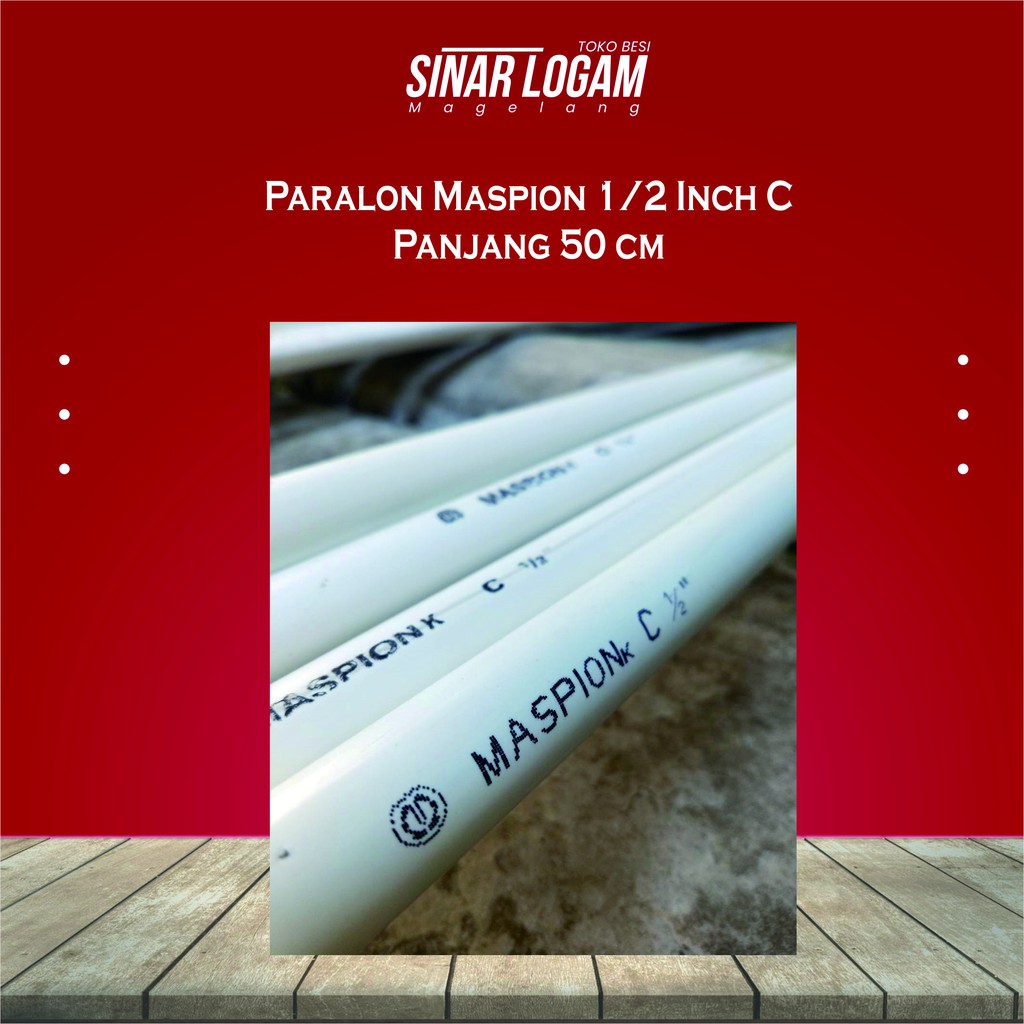 PIPA AIR PVC 1/2" INCH MASPION C PER 50 CM PARALON LEDENG KUALITAS SUPER