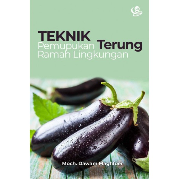 Jual Buku Original Teknik Pemupukan Terung Ramah Lingkungan Shopee Indonesia 2230