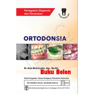 Buku Ortodonsia Dr. Arya Brahmanta, drg, Sp.Ort