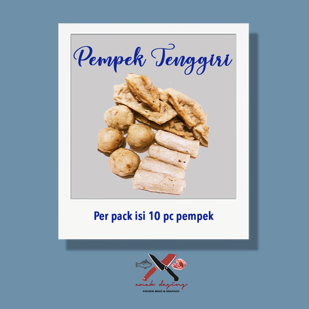 

PEMPEK IKAN TENGGIRI (isi 10 pcs)