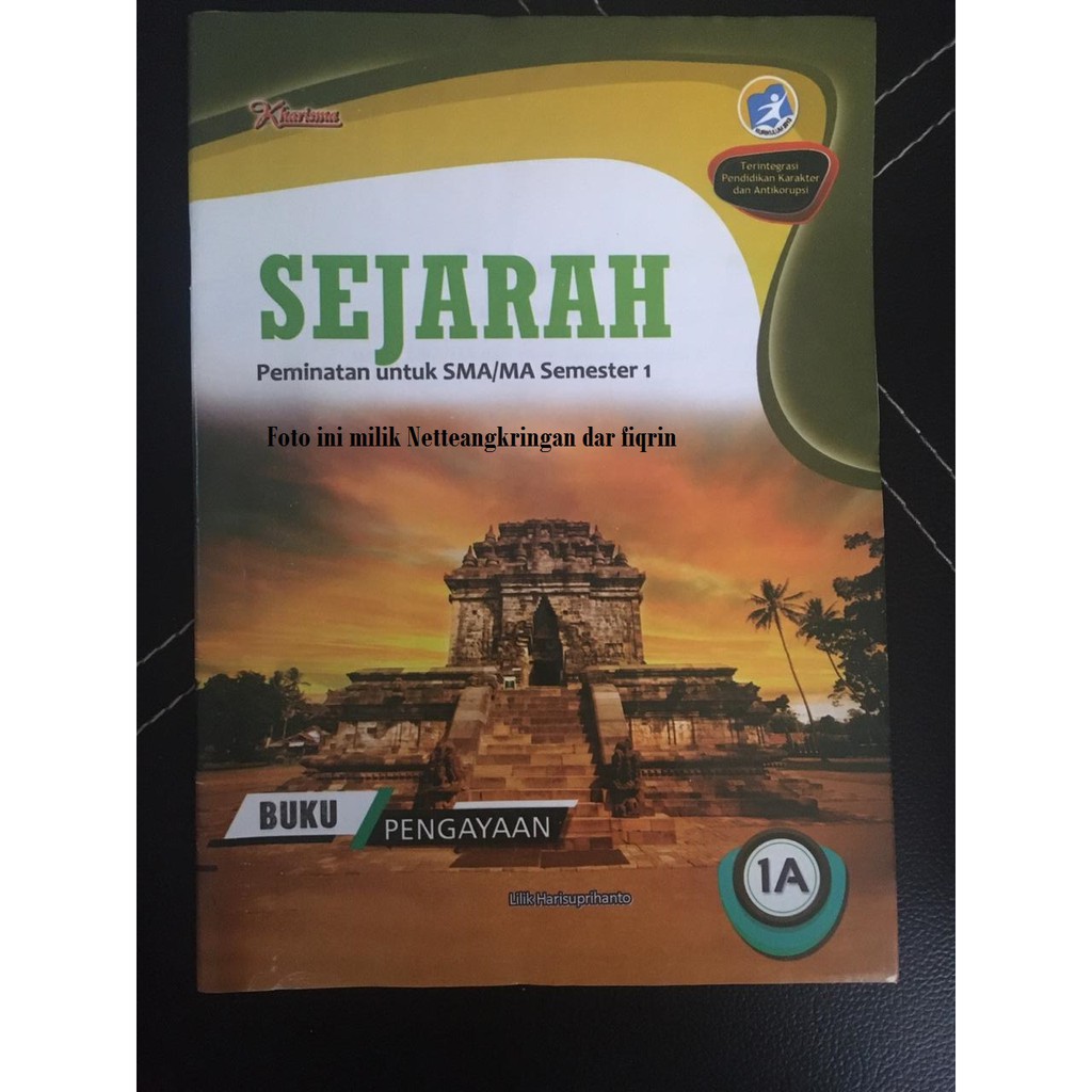 Lks Sejarah Peminatan Kelas 10 11 X Xi Sma Ma Smtr 1 Kurikulum 13 K13 Revisi 2017 Kharisma Top New Shopee Indonesia