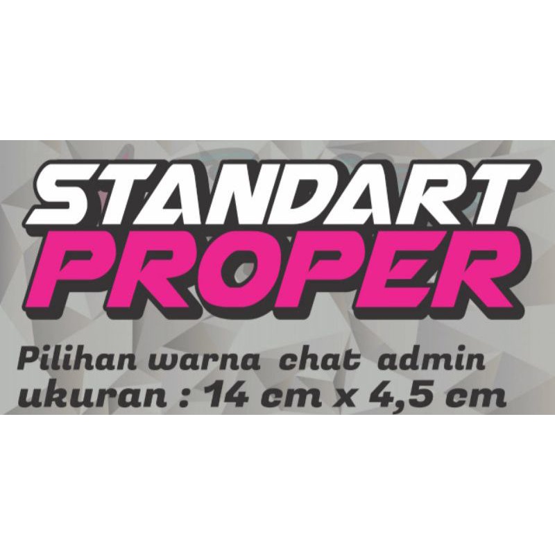 

stiker cuting standar proper