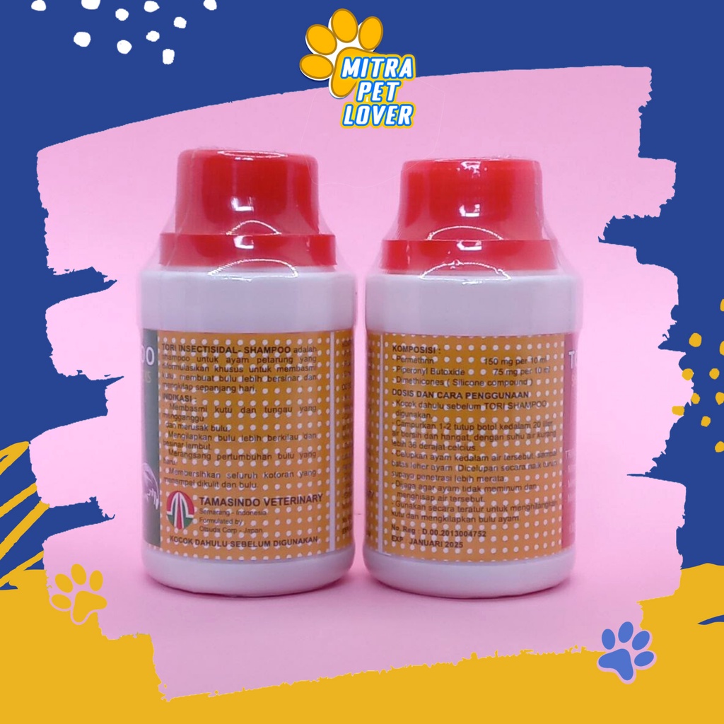 SHAMPO AYAM - TORI SHAMPOO 125 ML ORIGINAL - SAMPO BASMI KUTU TUNGAU , BULU BERSINAR LEMBUT - BERSIHKAN KOTORAN - AMAN SEHAT WANGI BERSIH - MURAH ASLI GARANSI PET ANIMAL HEALTHCARE &amp; VETERINARY TAMASINDO OBAT KESEHATAN &amp; VITAMIN TERNAK HEWAN MITRAPETLOVER