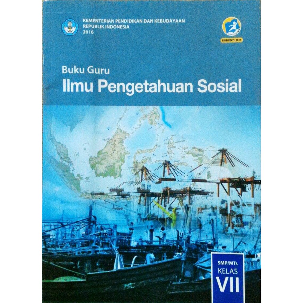 Buku Guru IPS Kelas 7 Kurikulum 2013 Edisi Revisi 2016