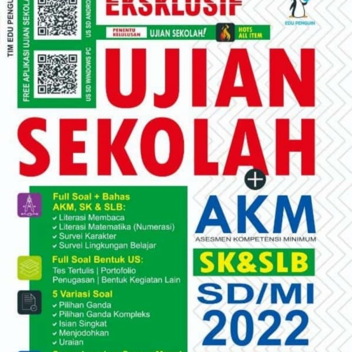 EKSKLUSIF UJIAN SEKOLAH + AKM SD/MI 2022 TERBARU