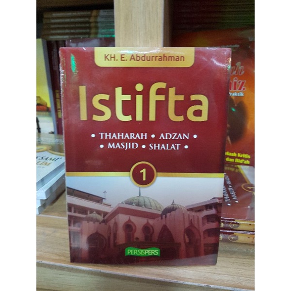 Istifta. Thaharah, Adzan, Masjid, Shalat Oleh KH.E Abdurrahman. Persispers