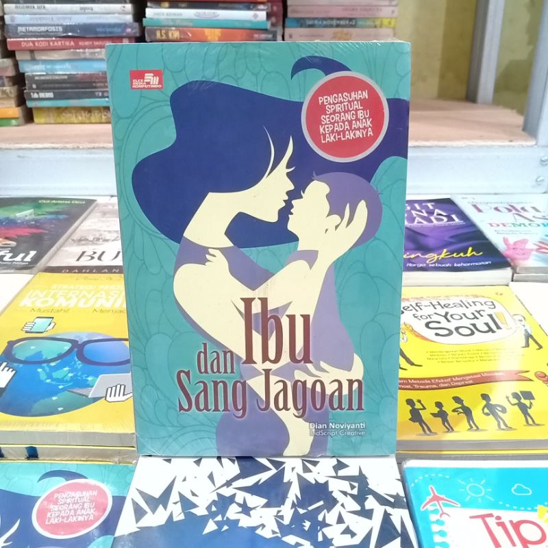 obral Buku bacaan motivasi murah // inspirasi // pengembangan diri // bisnis // investasi // self healing // kesehatan // kecantikan // enterpreneur // undang undang // narkotika // tradisi ruwatan // consuming//-Ibu & jagoan