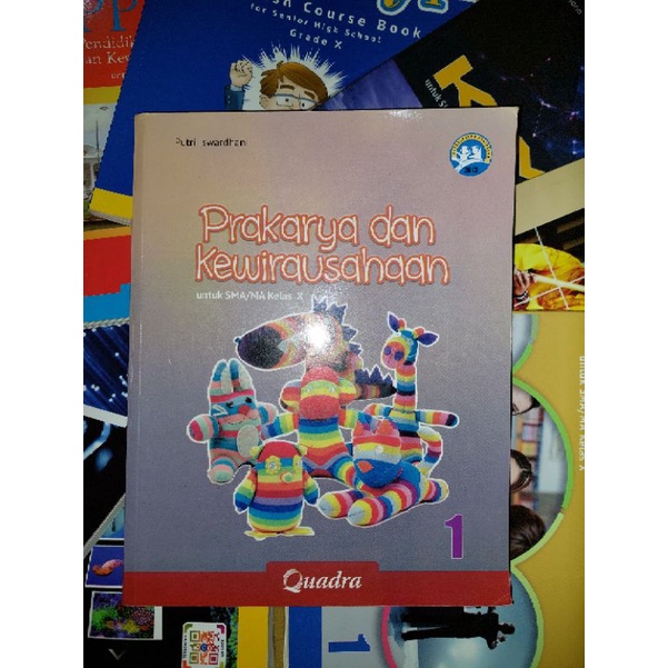 

Buku Paket Prakarya dan Kewirausahaan Quadra Kelas 10