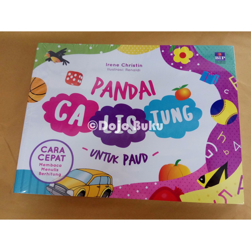 Pandai Calistung untuk PAUD by IRENE CHRISTIN