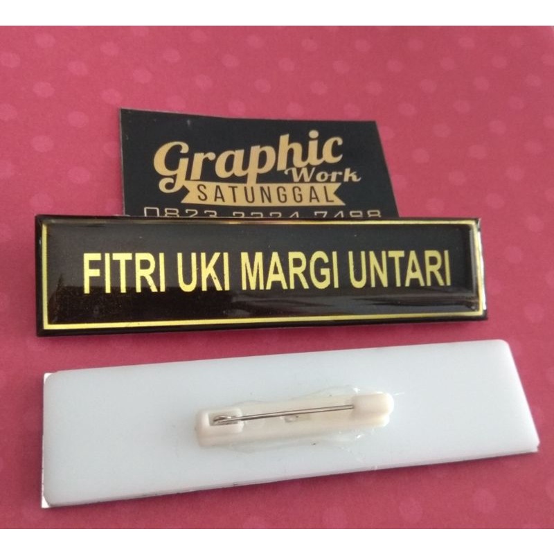 

Name tag / Nama dada / nama dada resin /nama dada peniti