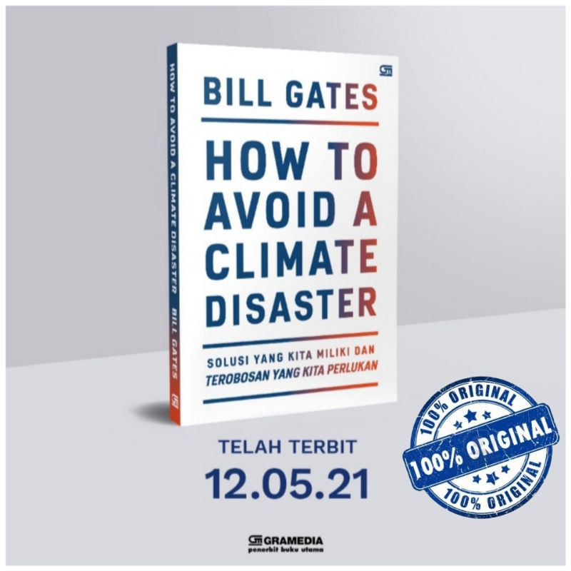 HOW TO AVOID A CLIMATE DISASTER.. BILL GATES