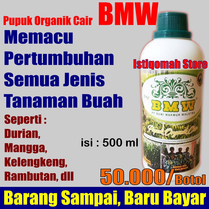 POC BMW Memacu Pertumbuhan Semua Jenis Tanaman Buah Spt Durian, Mangga, Kelengkeng, Rambutan, dll