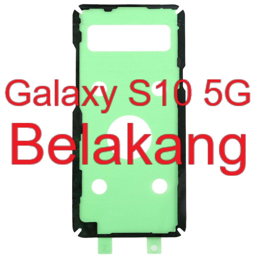 Original Adhesive Back Door - Adhesive Belakang - Lem Perekat - Samsung Galaxy S10 5G - SM-G977